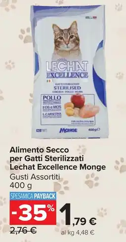 Carrefour Market Alimento Secco per Gatti Sterilizzati Lechat Excellence Monge offerta