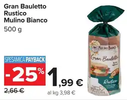 Carrefour Gran Bauletto Rustico Mulino Bianco offerta