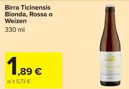 Carrefour Birra Ticinensis Bionda, Rossa o Weizen offerta