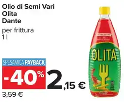 Carrefour Olio di Semi Vari Olita Dante offerta
