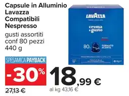 Carrefour Capsule in Alluminio Lavazza Compatibili Nespresso offerta