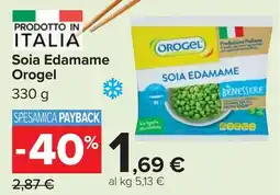 Carrefour Soia Edamame Orogel offerta