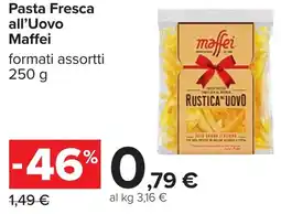 Carrefour Pasta Fresca all'Uovo Maffei offerta