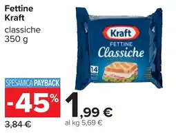 Carrefour Fettine Kraft classiche offerta