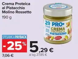 Carrefour Crema Proteica al Pistacchio Molino Rossetto offerta