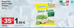 Carrefour Piselli Fini Dolce Italia Orogel offerta