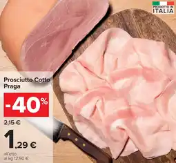 Carrefour Prosciutto Cotto Praga offerta