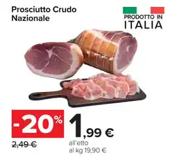 Carrefour Prosciutto Crudo Nazionale offerta