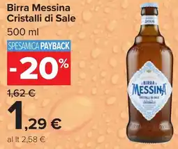 Carrefour Birra Messina Cristalli di Sale offerta