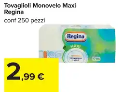 Carrefour Tovaglioli Monovelo Maxi Regina offerta