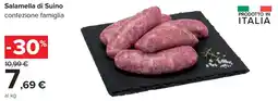 Carrefour Salamella di Suino offerta