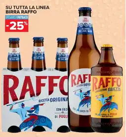 Carrefour Market Su tutta la linea birra RAFFO offerta