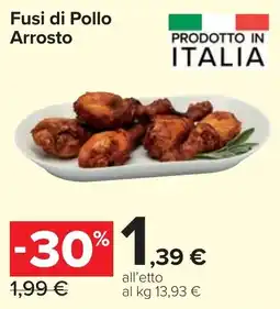 Carrefour Market Fusi di Pollo Arrosto offerta