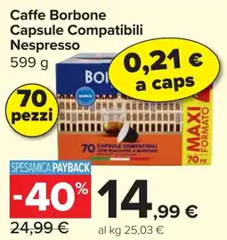 Carrefour Market Caffe Borbone Capsule Compatibili Nespresso offerta