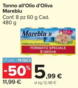 Carrefour Market Tonno all'Olio d'Oliva Mareblu offerta