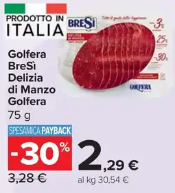 Carrefour Market Golfera BreSì Delizia di Manzo Golfera offerta
