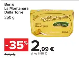 Carrefour Burro La Montanara Dalla Torre offerta