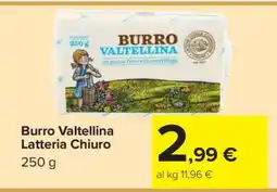 Carrefour Burro Valtellina Latteria Chiuro offerta