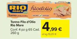 Carrefour Tonno Filo d’Olio Rio Mare offerta
