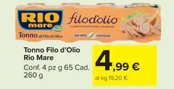 Carrefour Tonno Filo d’Olio Rio Mare offerta