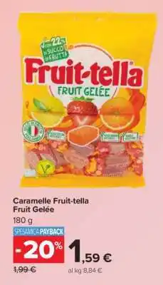 Carrefour Caramelle Fruit-tella Fruit Gelée offerta