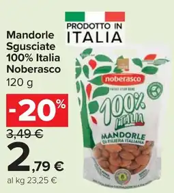 Carrefour Market Mandorle Sgusciate 100% Italia Noberasco offerta