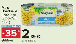 Carrefour Market Mais Bonduelle offerta