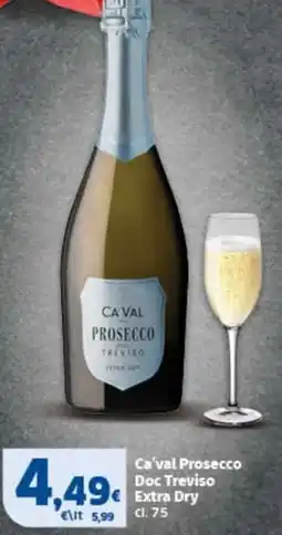 Sigma Ca'val Prosecco Doc Treviso Extra Dry offerta