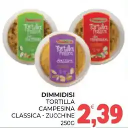 Eté Dimmidisi tortilla campesina classica - zucchine offerta
