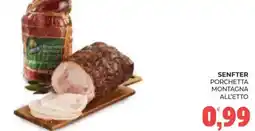 Eté Senfter porchetta montagna offerta