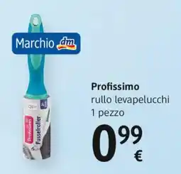 dm drogerie markt Profissimo rullo levapelucchi offerta