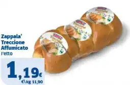 Sigma Zappala' Treccione Affumicato offerta