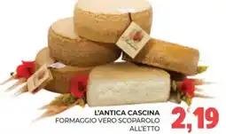 Eté L'antica cascina formaggio vero scoparolo offerta