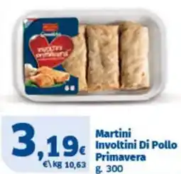 Sigma Martini Involtini Di Pollo Primavera offerta