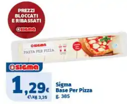 Sigma Sigma Base Per Pizza offerta