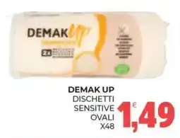 Eté Demak up dischetti sensitive ovali offerta