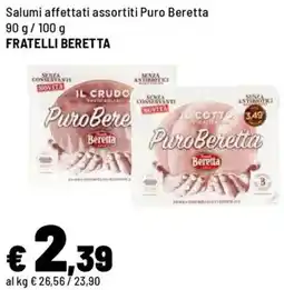 Iper La Grande Salumi affettati Puro Beretta FRATELLI BERETTA offerta