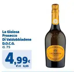 Sigma La Gioiosa Prosecco Di Valdobbiadene D.O.C.G. offerta