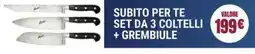 Trony Subito per te set da 3 coltelli 199€ + grembiule offerta