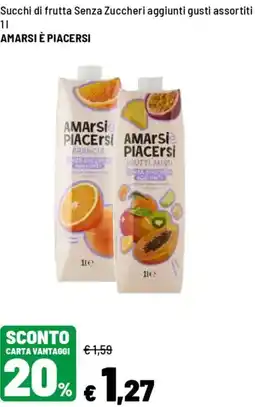 Iper La Grande Succhi di frutta Senza Zuccheri aggiunti AMARSI È PIACERSI offerta