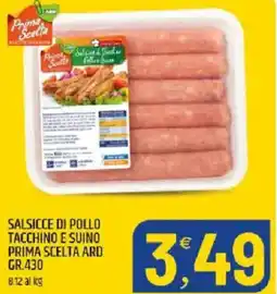 Ard Discount Salsicce di pollo tacchino e suino prima scelta ard offerta