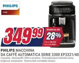 Trony PHILIPS MACCHINA DA CAFFÈ AUTOMATICA SERIE 3300 EP3321/40 offerta