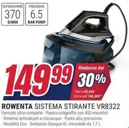 Trony ROWENTA SISTEMA STIRANTE VR8322 offerta