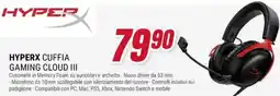 Trony Hyperx cuffia gaming cloud III offerta