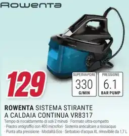 Trony ROWENTA SISTEMA STIRANTE A CALDAIA CONTINUA VR8317 offerta