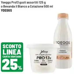 Iper La Grande Yoeggs Pro13 o Bevanda il Bianco a Colazione YOEGGS offerta