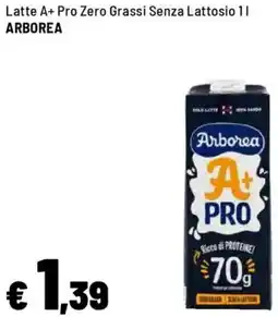 Iper La Grande Latte A+ Pro Zero Grassi Senza Lattosio ARBOREA offerta