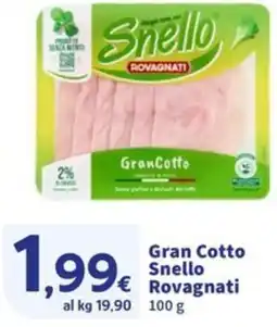 Sigma Gran Cotto Snello Rovagnati offerta