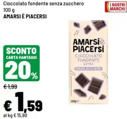 Iper La Grande Cioccolato fondente senza zucchero AMARSI È PIACERSI offerta