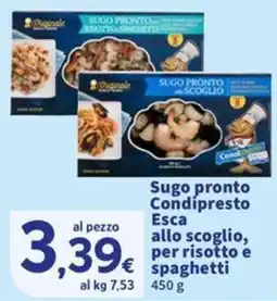 Sigma Sugo pronto Condipresto Esca allo scoglio, per risotto e spaghetti offerta